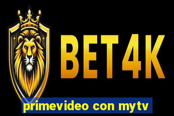 primevideo con mytv